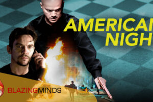 Movie Review: American Night a Film of Three Parts