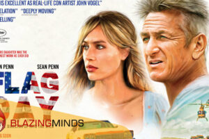 Special Feature: Flag Day and Sean Penn’s Top 5 Best Crime Roles