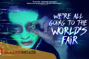Check out the First Look at Poster and Trailer for Chilling New Horror ‘We’re All Going To The World’s Fair’
