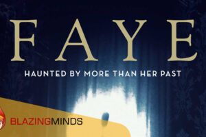 Watch the trailer for the Indie Horror FAYE which is out now on Digital from Reel 2 Reel Films