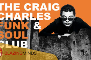 Get ready for some Funk ‘n’ Soul as Craig Charles heads to Chepstow Castle This Summer