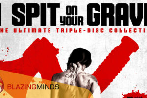 3 Disc set of I SPIT ON YOUR GRAVE coming to 4K Ultra HD