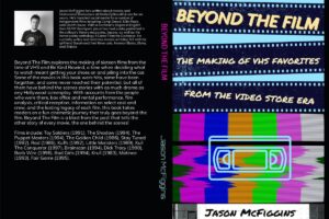 New Book, ‘Beyond The Film,’ is a Love Letter to Filmmaking and the Video Store Era