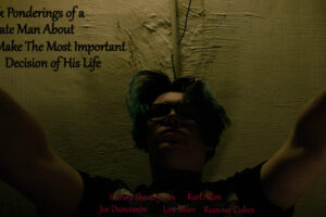 Exclusive Southend Film Festival Interview with ‘The Dark Ponderings of a Desperate Man About To Make The Most Important Decision of His Life’ Director Harvey Shead-Jones
