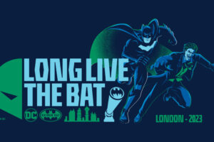 LONG LIVE THE BAT – Batman Unmasked comes to London for Batman Day