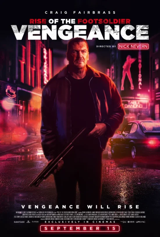 Rise of the Footsoldier Vengeance Theatrical Poster (Signature Entertainment)