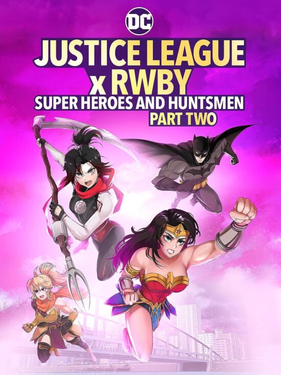 Justice League x RWBY Part Two