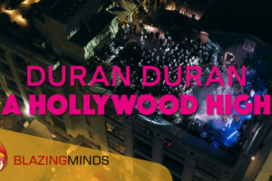 Duran Duran: A Hollywood High new Poster & Trailer Revealed for New Music Documentary