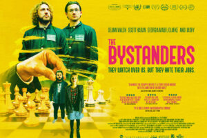 The Bystanders review – A Great Independent Film