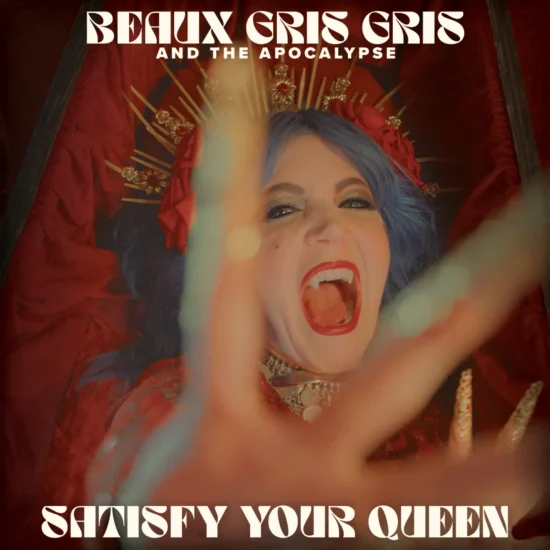Beaux Gris Gris - Satisfy Yout Queen - Cover Art