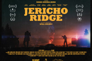 Tense Survivalist Thriller, Jericho Ridge, Coming To UK Cinemas