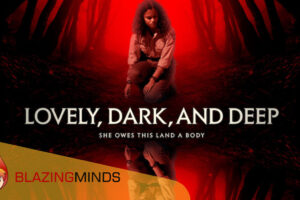 Psychological horror Lovely, Dark, and Deep heads to Digital Platforms