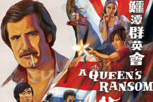 Eureka sets date for the release of A QUEEN’S RANSOM (Eureka Classics) Special Edition Blu-ray