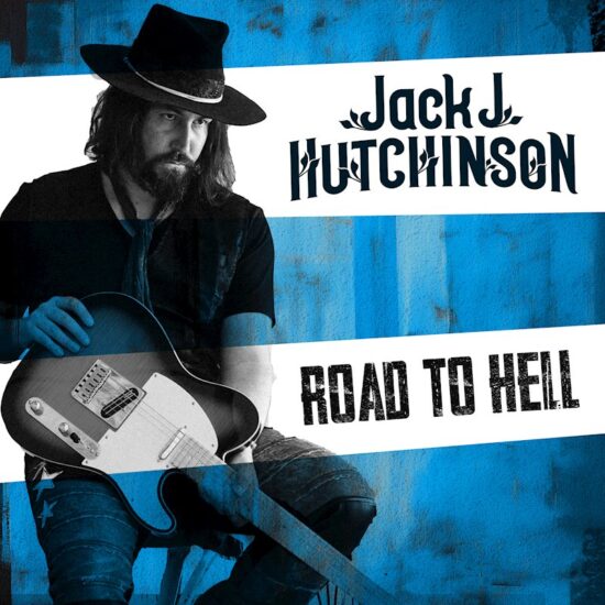 Jack J Hutchinson - Road To Hell Cover Art