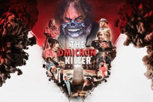 Exclusive Horror-on-Sea interview with ‘The Omicron Killer’ Writer-Director Jeff Knite