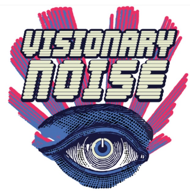 Visionary Noise