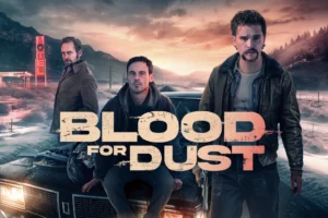 ‘Rocky Mountains Noir’ Film Blood for Dust with Kit Harington and Scoot McNairy gets UK Release