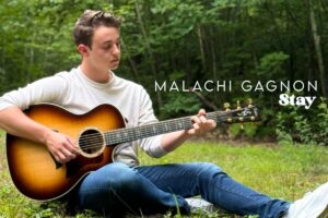Malachi Gagnon Reflects on Heartbreak in New Single “Stay”  