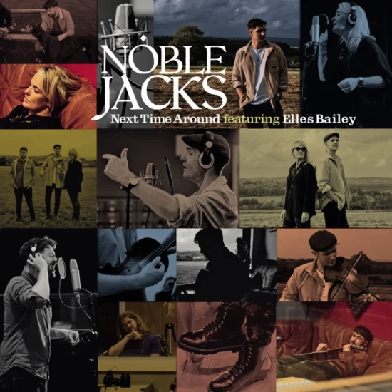 Noble Jacks - Next Time Around featuring Elles Bailey - Cover Art