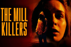 Welsh Indie Horror Film ‘The Mill Killers’ Gets Global Release