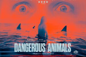 Dangerous Animals Review: Cineworld Secret Screaming 7