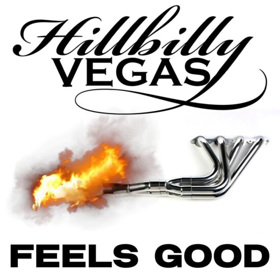 Hillbilly Vegas - Feels Good Cover Art 322467
