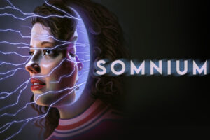 Mind-bending Sci-fi Thriller Somnium is Coming to on-demand