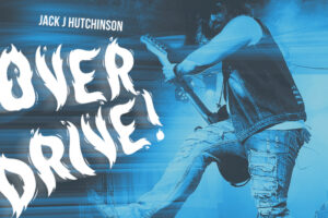 Jack J. Hutchinson Has Released His First Single and Lyric Video Titled “Overdrive”