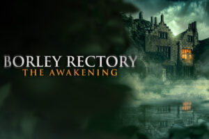 Borley Rectory: The Awakening Supernatural Thriller Starring Julian Glover and Patsy Kensit