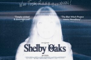 Shelby Oaks Review – Cineworld Secret Screaming 11