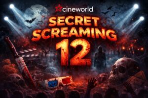 Cineworld Secret Screaming 12 – What Could the Film Be!