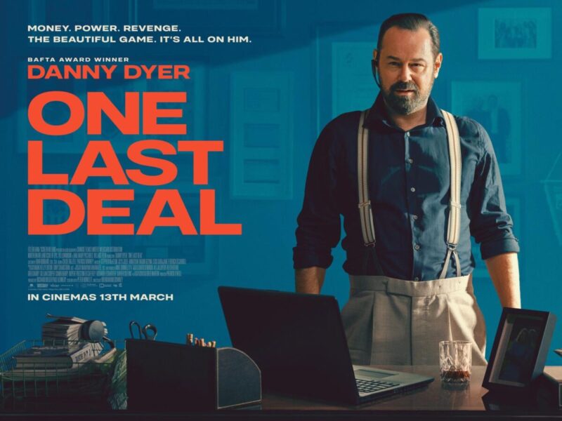 Danny Dyer - One Last Deal - QUAD