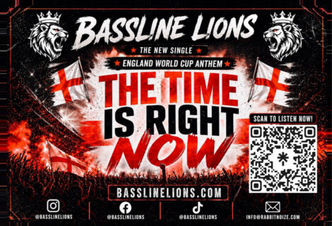 England’s Next Big Anthem Arrives: Bassline Lions Release: ‘The Time Is Right Now’ Out Now