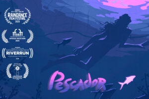 Pescador to Get European Premiere at Raindance Film Festival