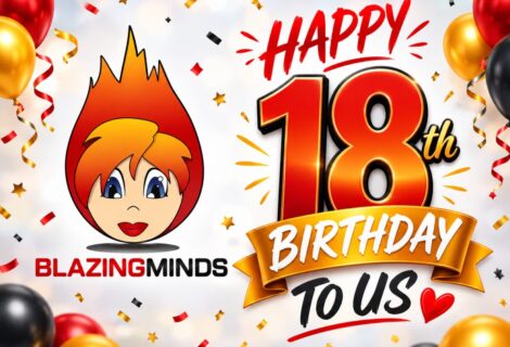 Celebrating 18 Years of Blazing Minds: Milestones, Memories, and What’s Next