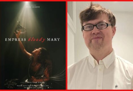 Exclusive Interview With ‘Empress Bloody Mary’ Writer/Director Malcolm Roding